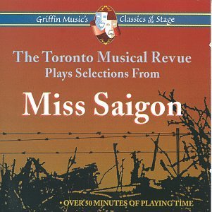 Miss Saigon/Miss Saigon@Toronto Musical Revue